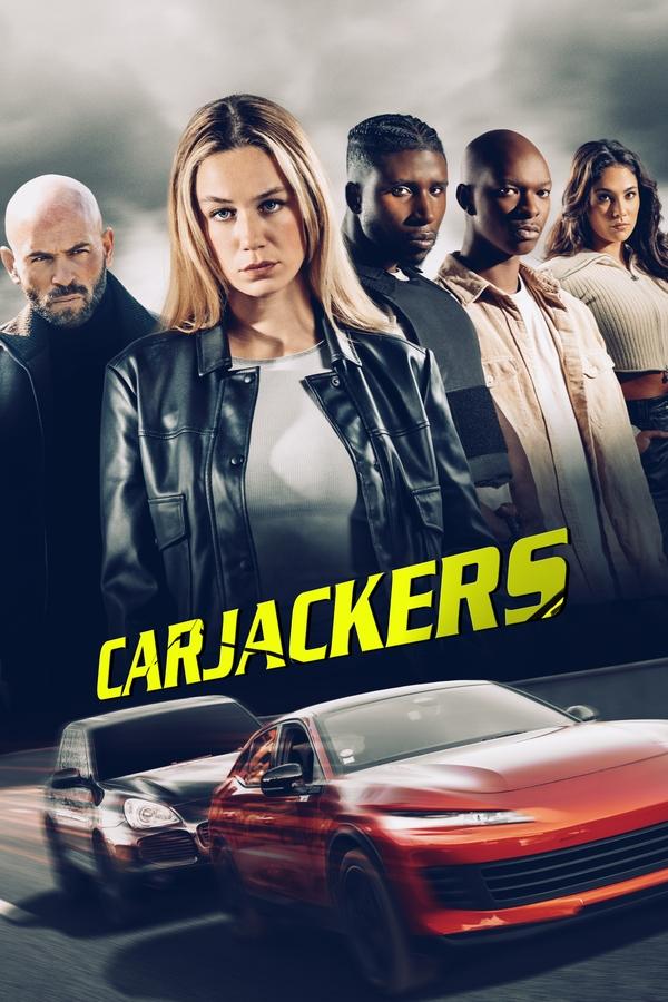 Poster filma ili serije Carjackers (2025)