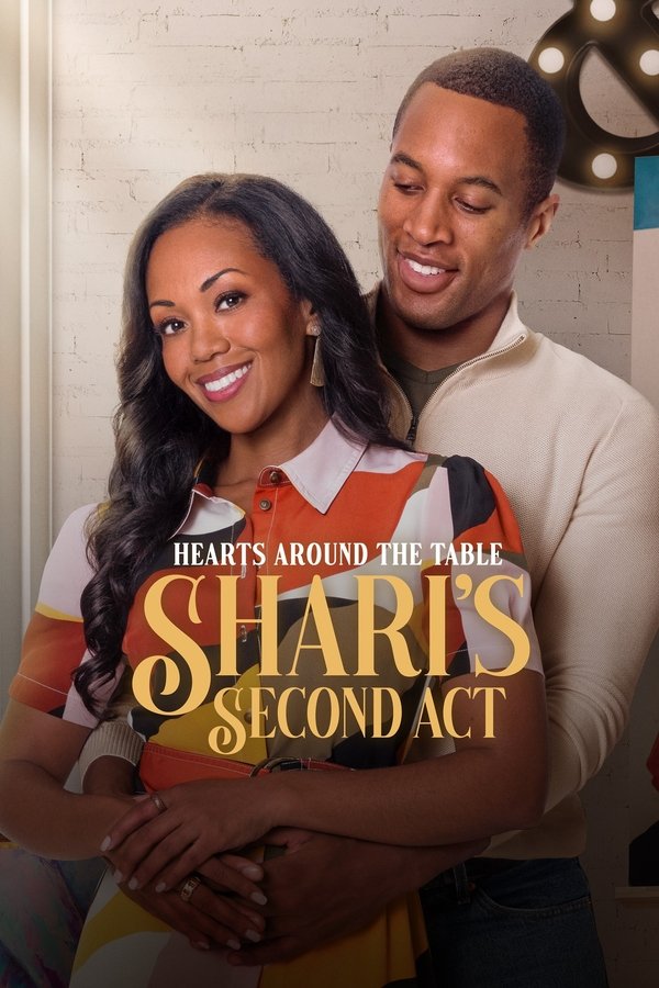 Poster filma ili serije Hearts Around the Table: Shari's Second Act (2025)